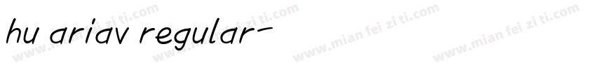 hu ariav regular字体转换
